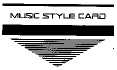 MUSIC STYLE CARD