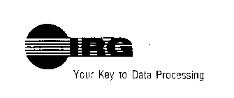 IRG YOUR KEY TO DATA PROCESSING