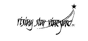 RISING STAR VINEYARD, INC.