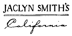 JACKLYN SMITH'S CALIFORNIA