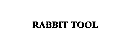 RABBIT TOOL