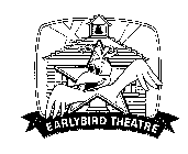 SCHOOL EARLYBIRD THEATRE