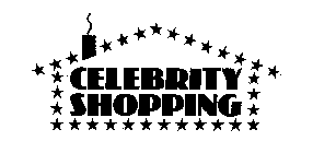 CELEBRITY SHOPPING