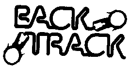 BACK TRACK