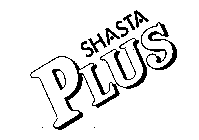 SHASTA PLUS