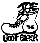 JOE THE BOOT BLACK