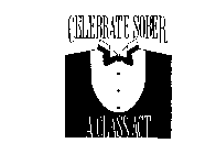 CELEBRATE SOBER A CLASS ACT