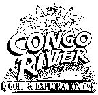 CONGO RIVER GOLF & EXPLORATION CO.