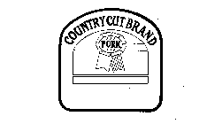 COUNTRY CUT BRAND PORK