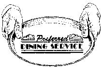 PREFERRED DINING SERVICE