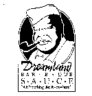 DREAMLAND BAR-B-QUE S-A-U-C-E 