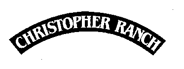 CHRISTOPHER RANCH