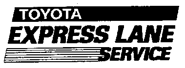 TOYOTA EXPRESS LANE SERVICE