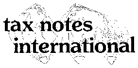 TAX NOTES INTERNATIONAL