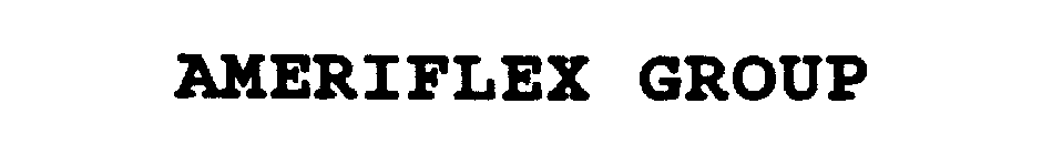 AMERIFLEX GROUP