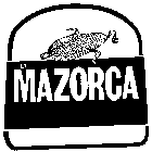 LA MAZORCA