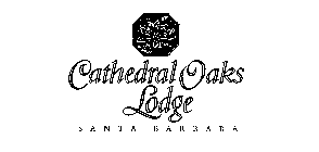 CATHEDRAL OAKS LODGE SANTA BARBARA