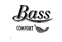 BASS COMFORT