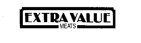 EXTRA VALUE MEATS