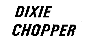 DIXIE CHOPPER