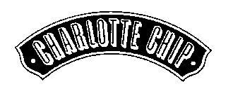 CHARLOTTE CHIP