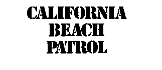 CALIFORNIA BEACH PATROL