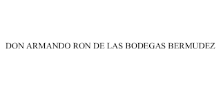 DON ARMANDO RON DE LAS BODEGAS BERMUDEZ