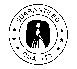 GUARANTEED QUALITY