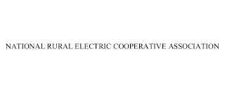 NATIONAL RURAL ELECTRIC COOPERATIVE ASSOCIATION