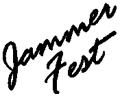 JAMMER FEST