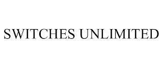 SWITCHES UNLIMITED