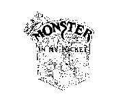 MONSTER IN MY POCKET