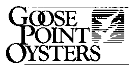 GOOSE POINT OYSTERS