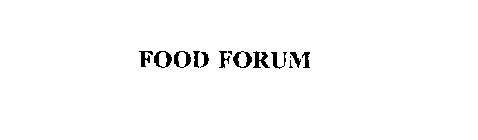 FOOD FORUM