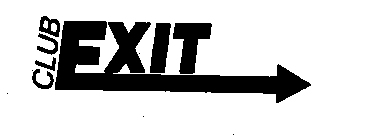 CLUB EXIT