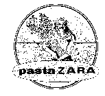 PASTA ZARA