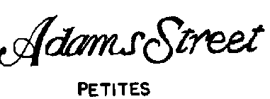 ADAMS STREET PETITES