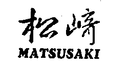 MATSUSAKI