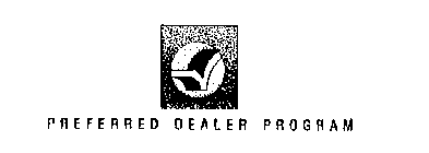 PREFERRED DEALER PROGRAM