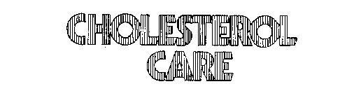 CHOLESTEROL CARE