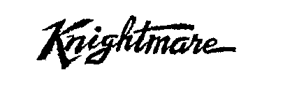 KNIGHTMARE