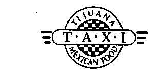 TIJUANA TAXI MEXICAN FOOD