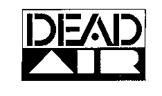 DEAD AIR