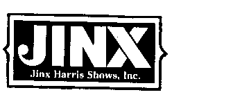 JINX HARRIS SHOWS, INC.