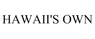 HAWAII'S OWN