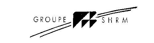 GROUPE SHRM