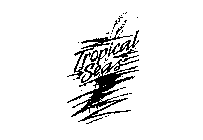 TROPICAL SEAS