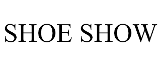 SHOE SHOW