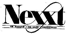 NEXXT THE MAGAZINE FOR SALON PROFESSIONALS