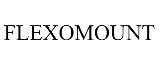 FLEXOMOUNT